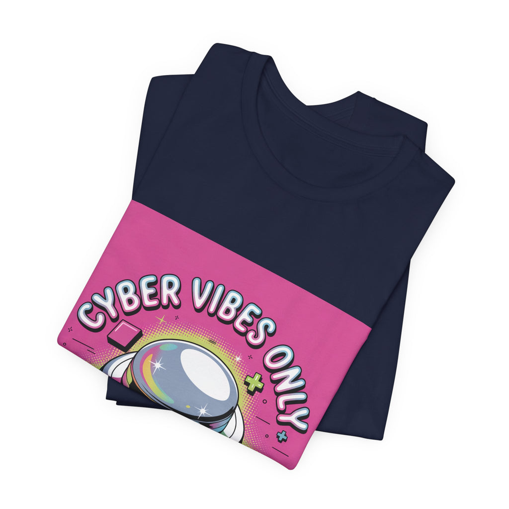 Cyber Vibes Only T-Shirt | Y2K Cyber Holo, Retro Tech Chrome Text